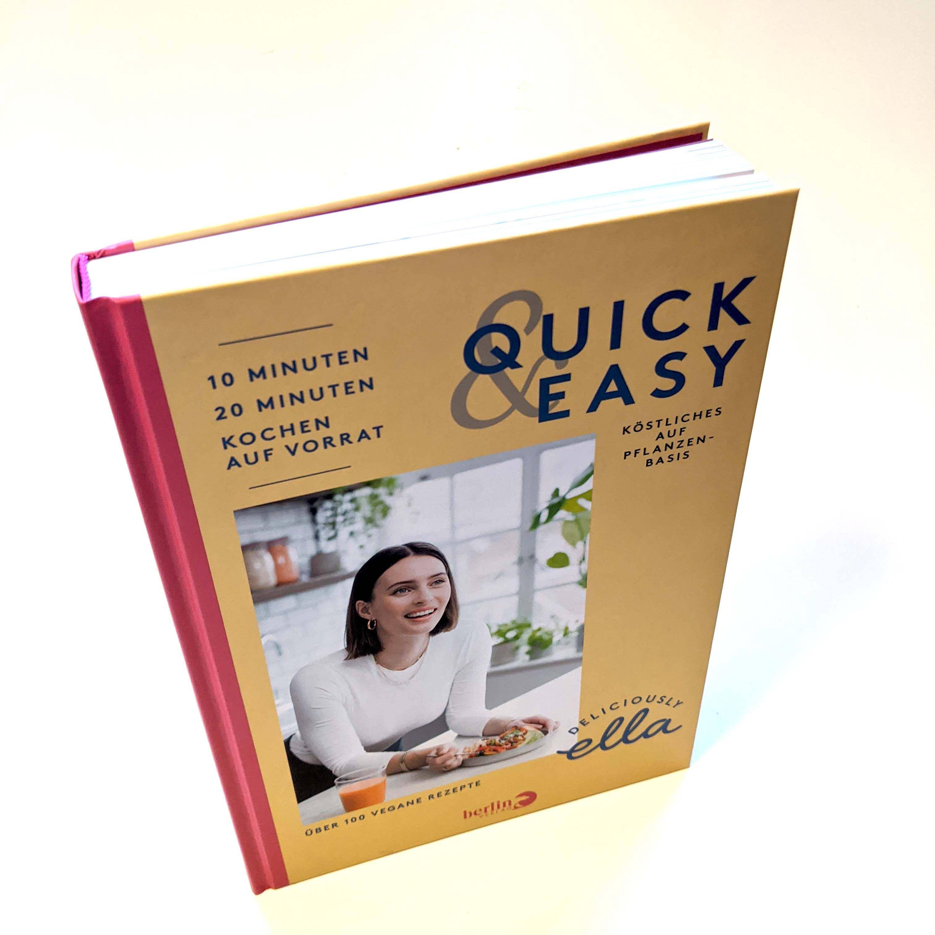 Deliciously Ella. Quick & Easy Köstliches auf Pflanzenbasis