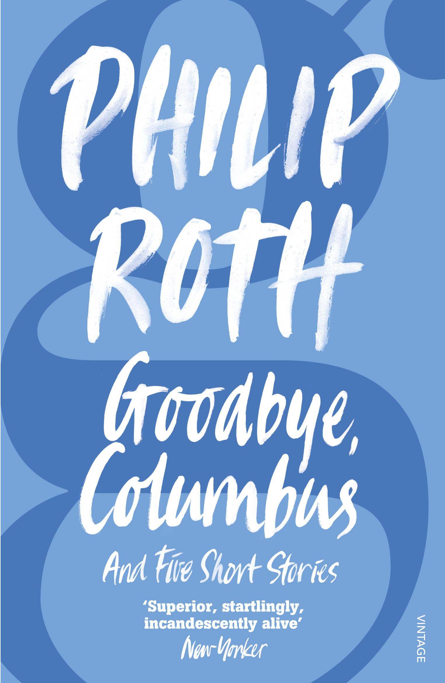 Goodbye, Columbus, English edition And Five Short Stories