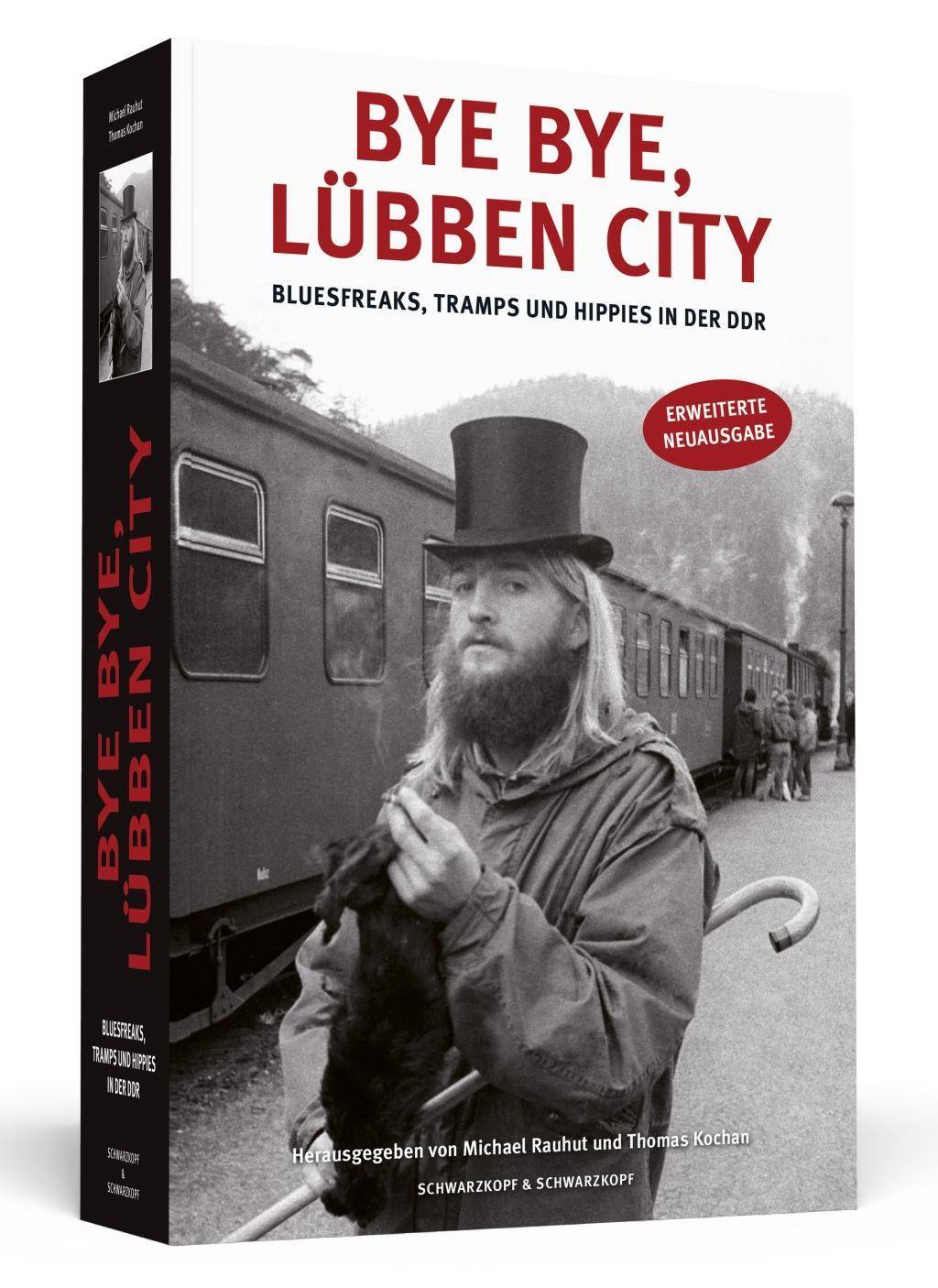 Bye bye, Lübben City Bluesfreaks, Tramps und Hippies in der DDR