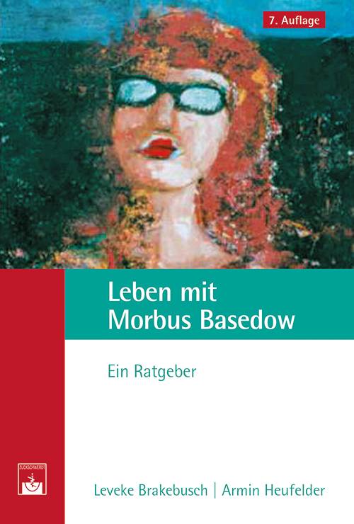 Leben mit Morbus Basedow Ein Ratgeber