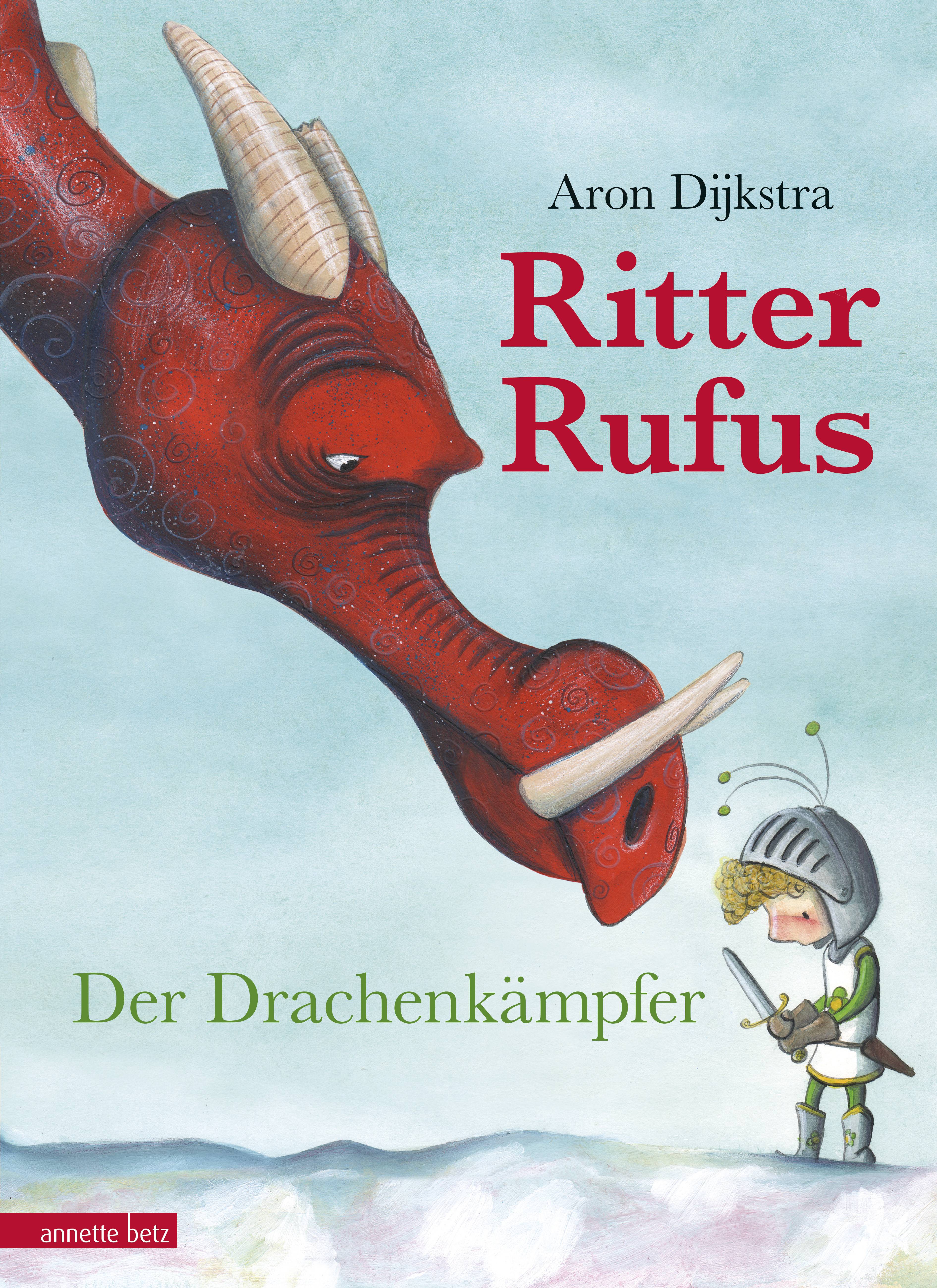 Ritter Rufus Der Drachenkämpfer