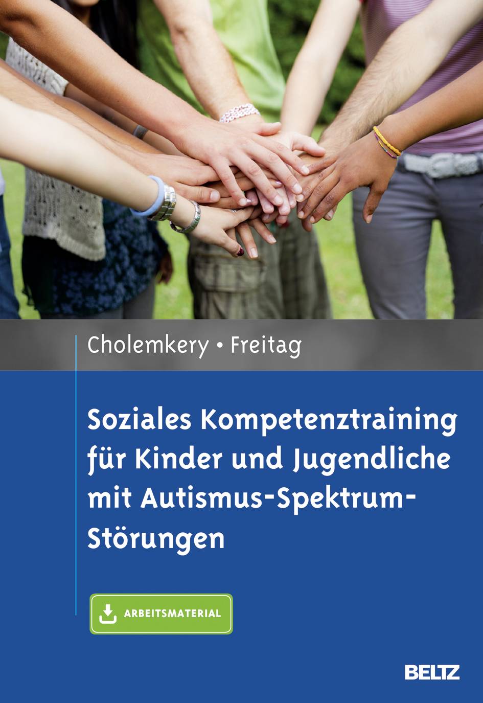 Soziales Kompetenztraining für Kinder und Jugendliche mit Autismus-Spektrum-Störungen Mit E-Book inside und Arbeitsmaterial