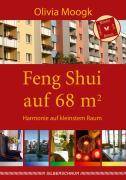 Feng Shui auf 68 m² Harmonie auf kleinstem Raum