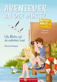 Abenteuer an der Müritz Lilly, Nikolas und die verbotene Insel