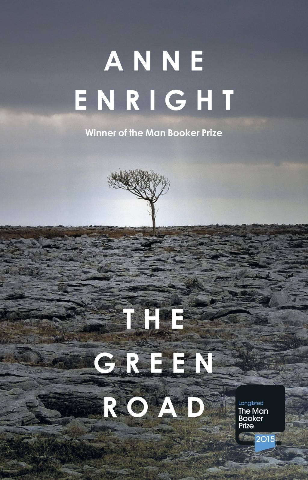 The Green Road Shortlisted for the Baileys Women's Prize for Fiction 2016, Nominiert: Man Booker Prize 2015, Ausgezeichnet: Bord Gáis Energy Irish B