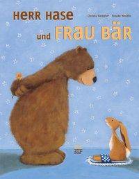 Herr Hase und Frau Bär Bilderbuch. HörFux. Mit MP3-Geheimcode