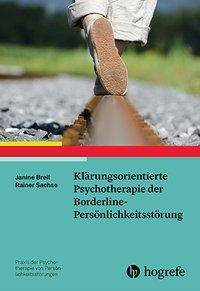 Klärungsorientierte Psychotherapie der Borderline-Persönlichkeitsstörung Praxis der Psychotherapie von Persönlichkeitsstörungen 9