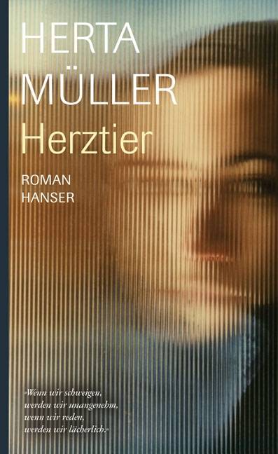 Herztier Roman. Ausgezeichnet mit dem International IMPAC Dublin Literary Award 1998
