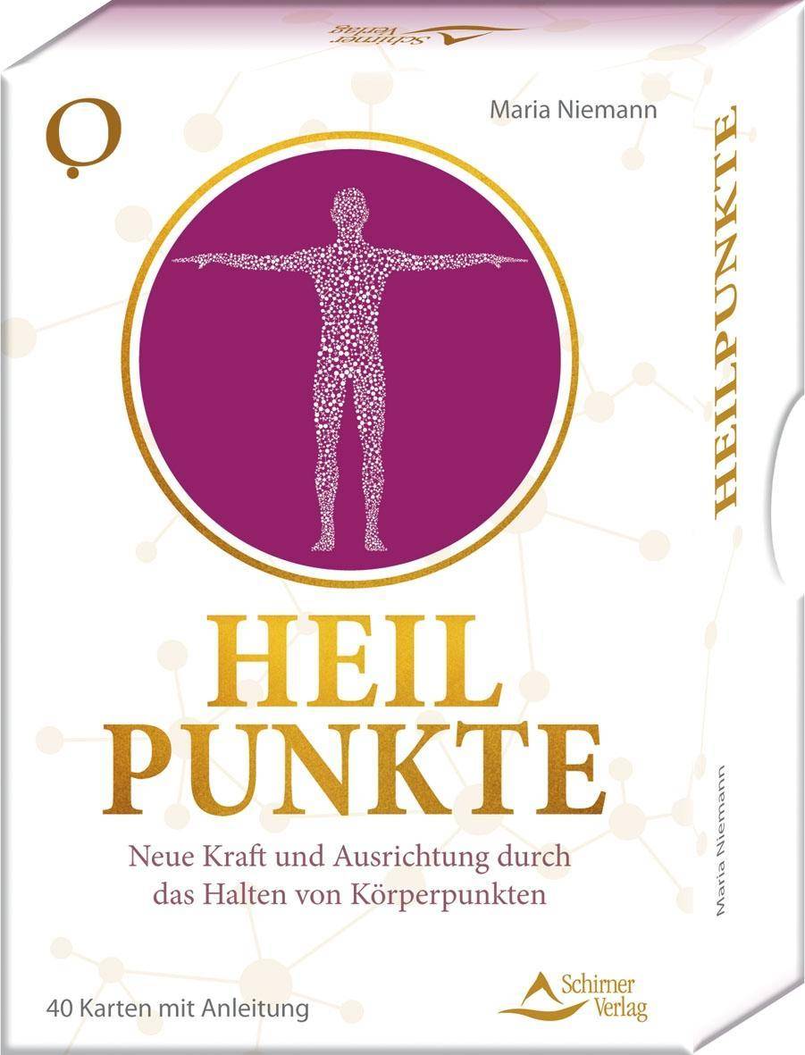 Heilpunkte, 40 Karten mit Anleitung Neue Kraft und Ausrichtung durch das Halten von Körperpunkten