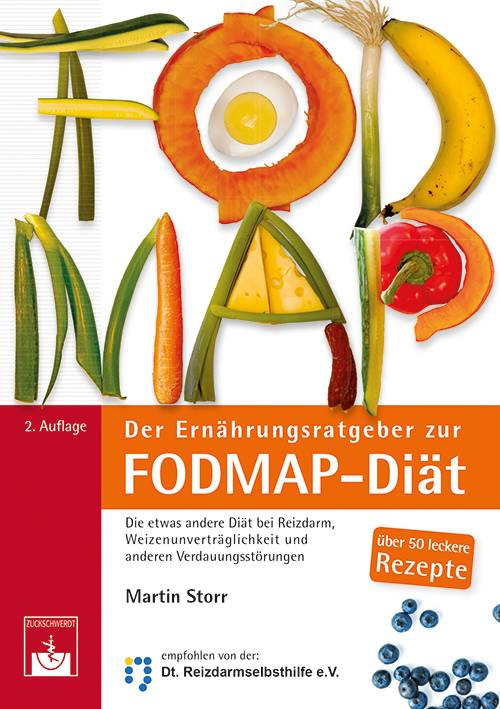 Der Ernährungsratgeber zur FODMAP-Diät Die etwas andere Diät bei Reizdarm, Weizenunverträglichkeit und anderen Verdauungsstörungen