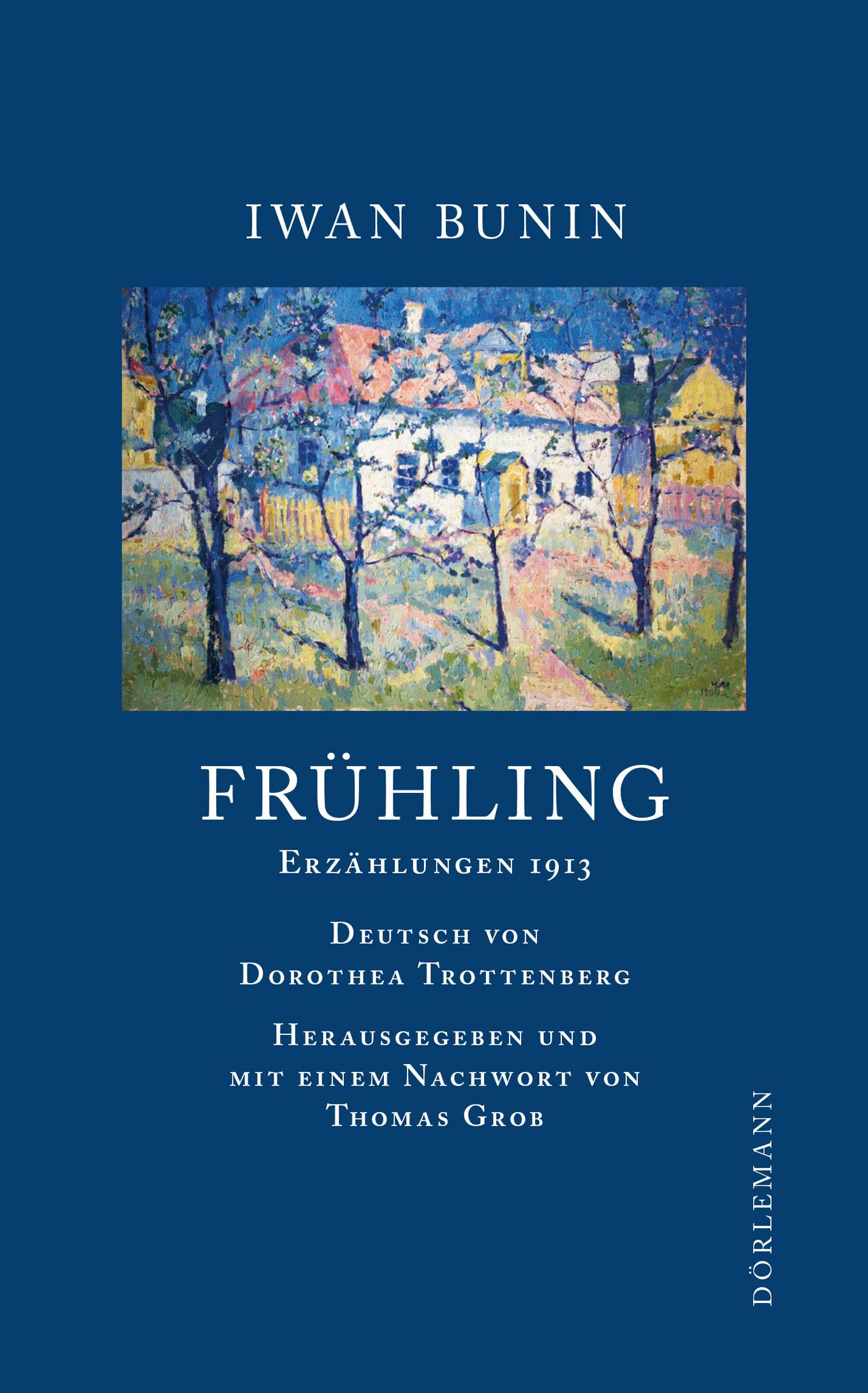 Frühling Erzählungen 1913