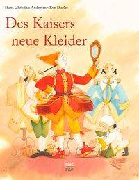Des Kaisers neue Kleider Bilderbuch