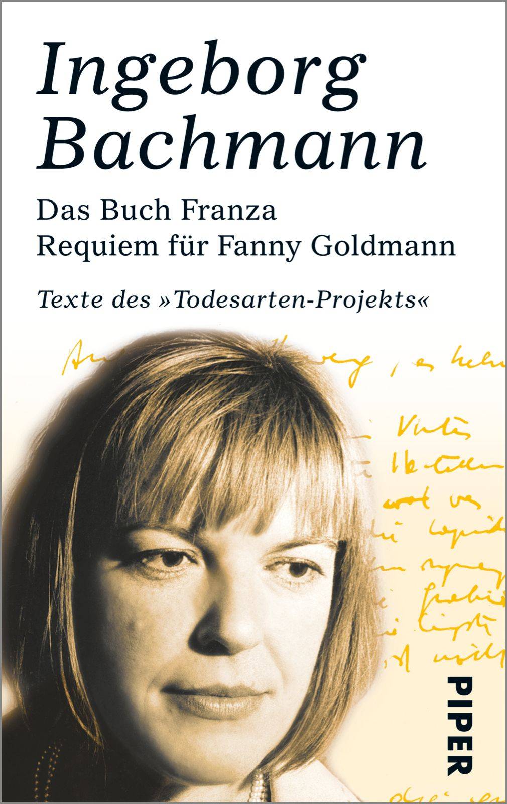 Das Buch Franza - Requiem für Fanny Goldmann Texte des »Todesarten«-Projekts
