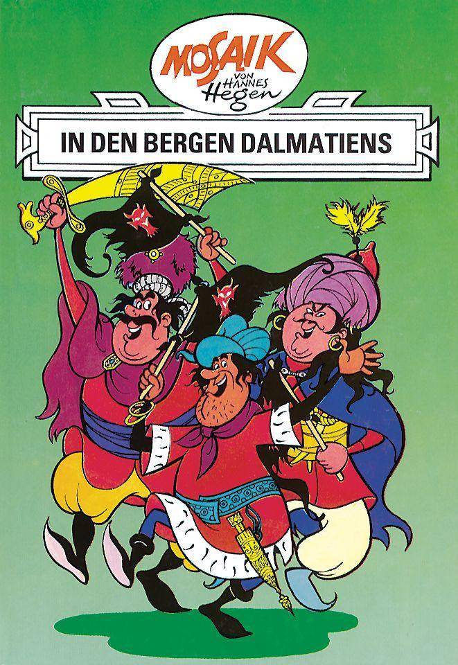 Mosaik von Hannes Hegen: In den Bergen Dalmatiens, Ritter-Runkel-Serie Bd. 3 Mosaik von Hannes Hegen - Ritter-Runkel-Serie 3