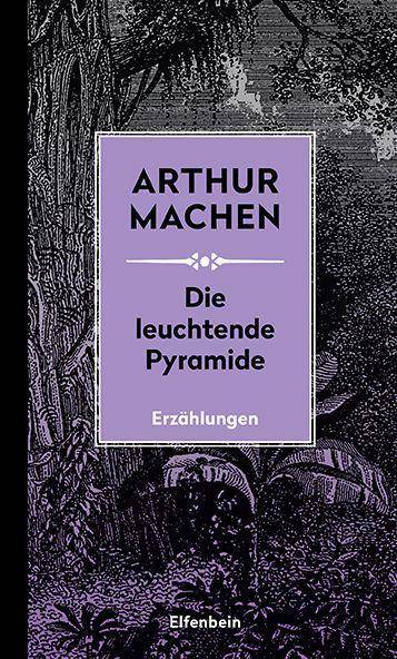 Die leuchtende Pyramide und andere Erzählungen