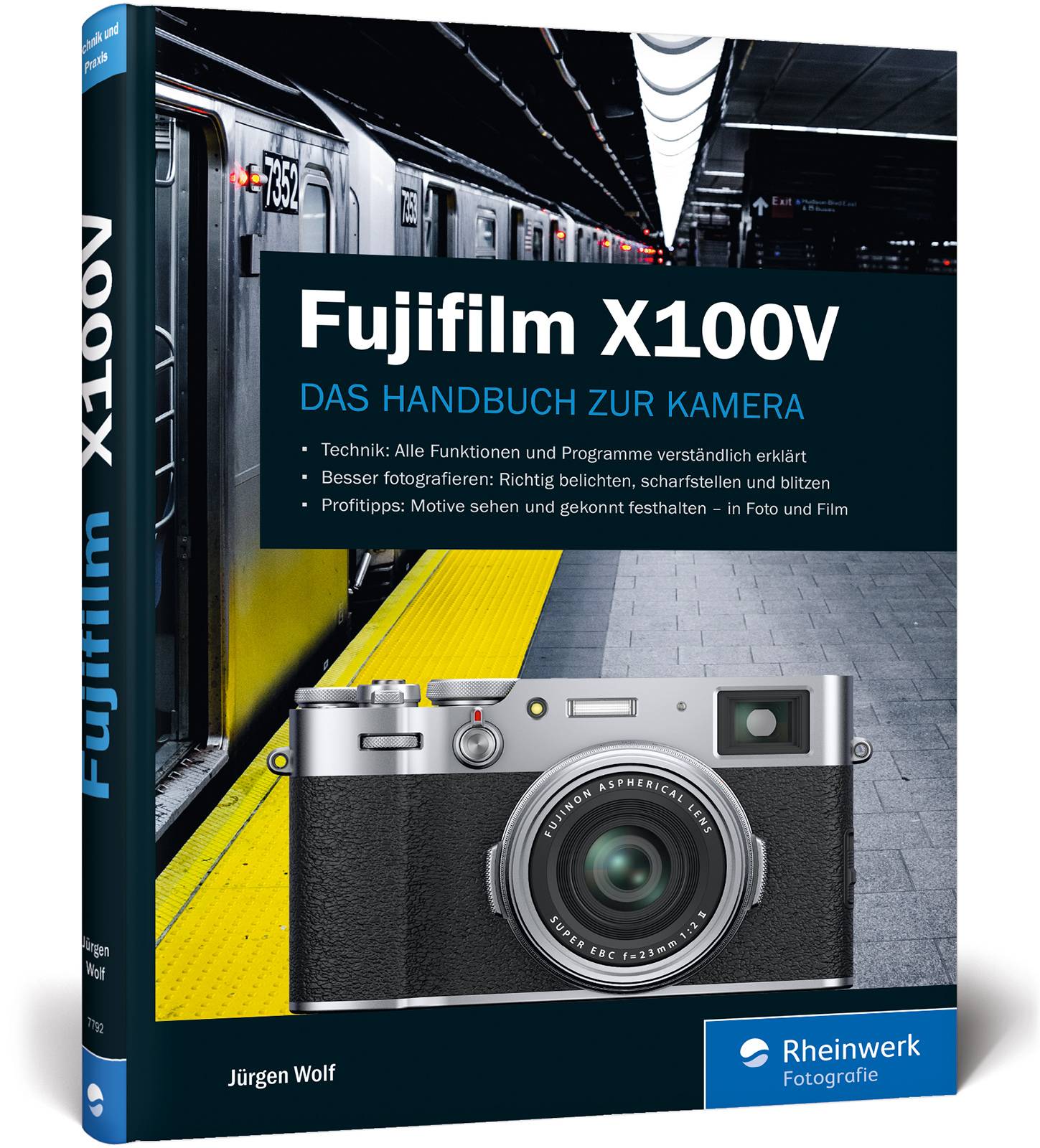 Fujifilm X100V Praxiswissen und Expertentipps zu Ihrer Kamera