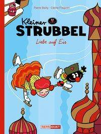 Kleiner Strubbel - Liebe auf Eis Liebe auf Eis