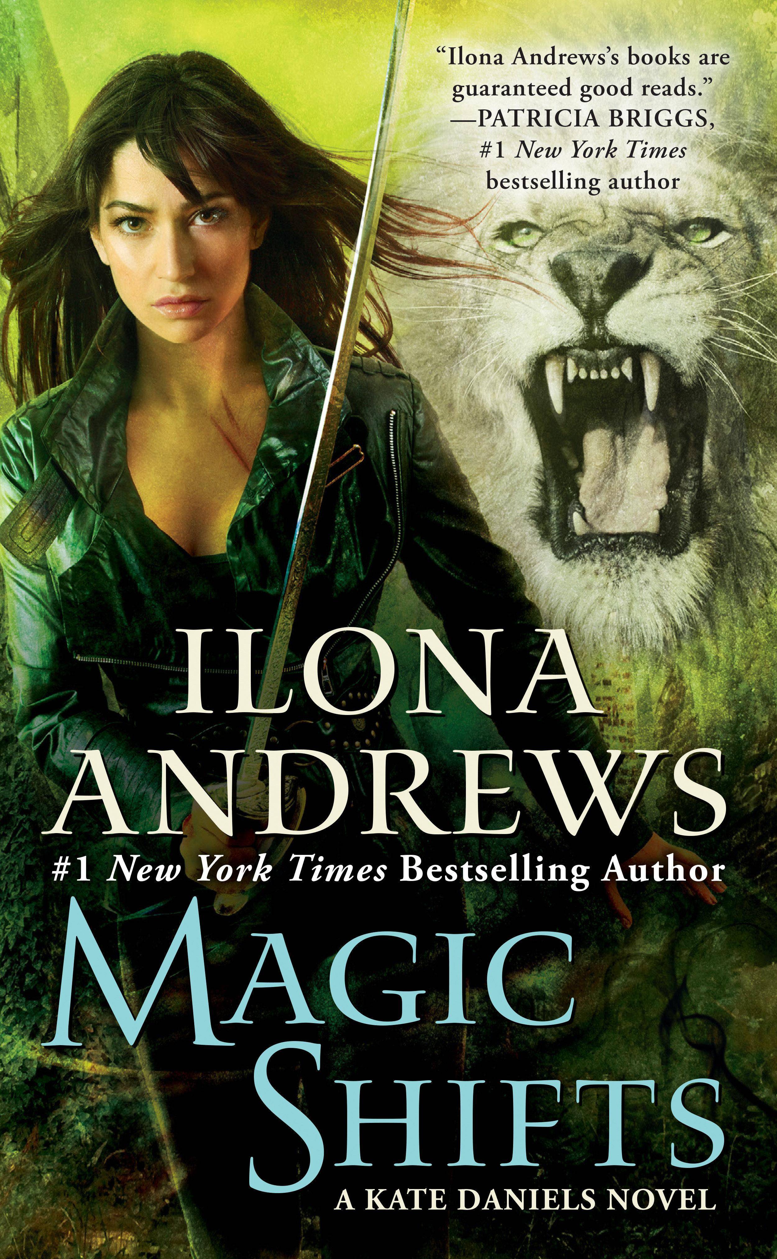 Magic Shifts A Kate Daniels Novel