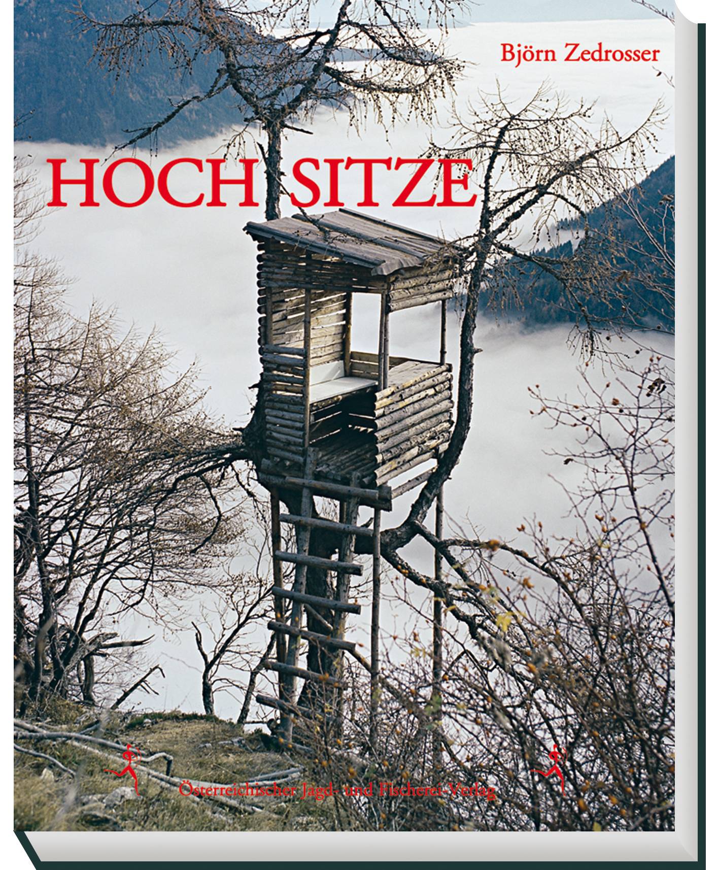 Hochsitze Ansichten und Einsichten