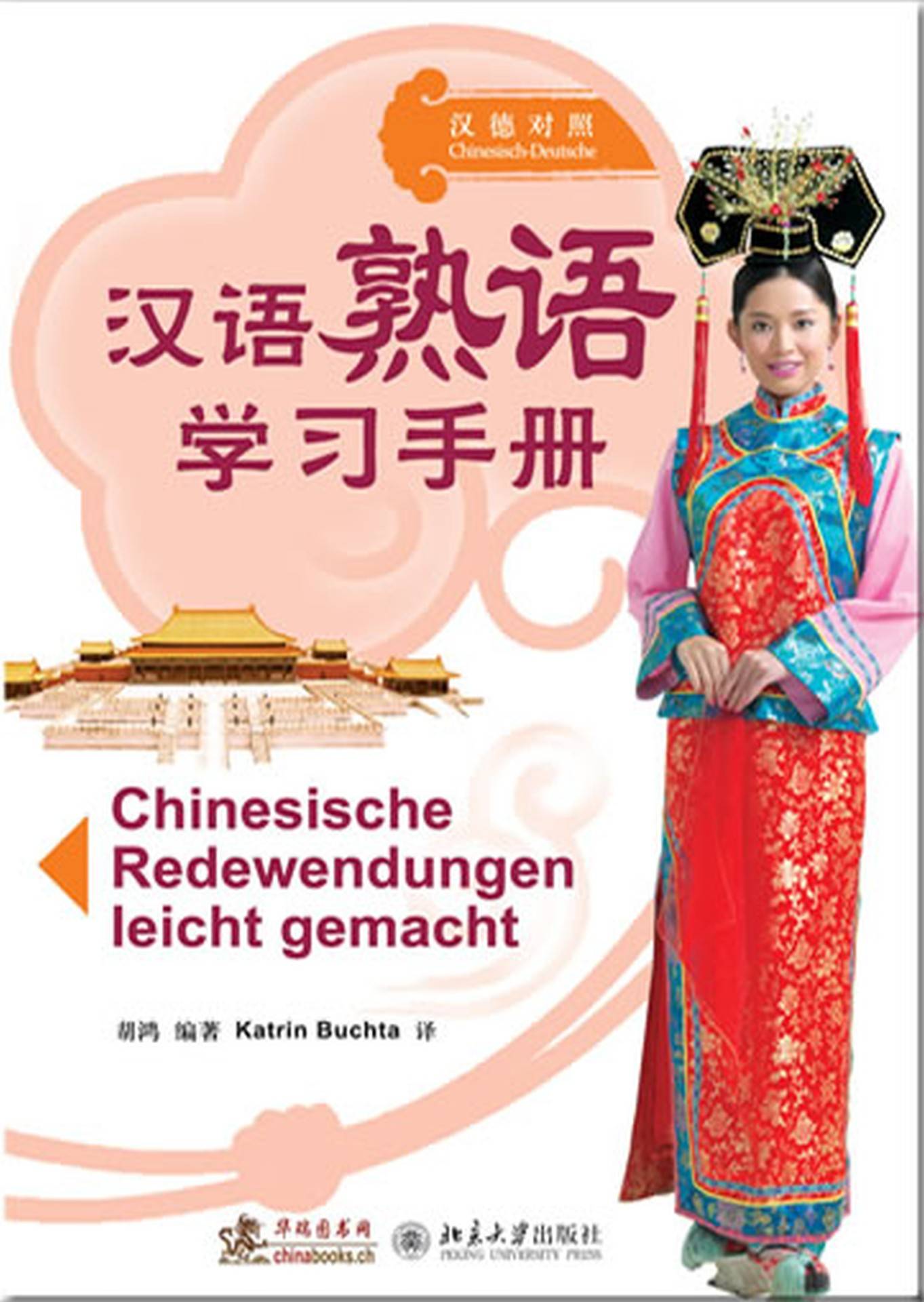 Chinesische Redewendungen leicht gemacht Dt/chin