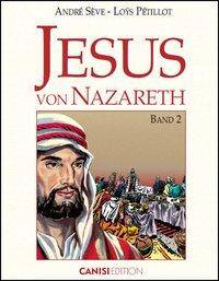 Sève, A: Jesus von Nazareth Band 2, 2 Bde