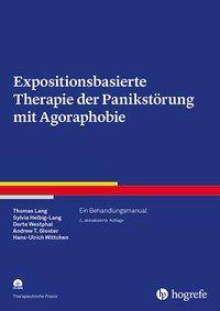 Expositionsbasierte Therapie der Panikstörung mit Agoraphobie, mit CD-ROM Ein Behandlungsmanual