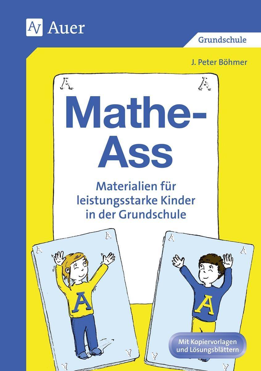 Mathe-Ass Materialien für leistungsstarke Kinder in der Grundschule, Kopiervorlagen und Lösungsblättern (3. und 4. Klasse)