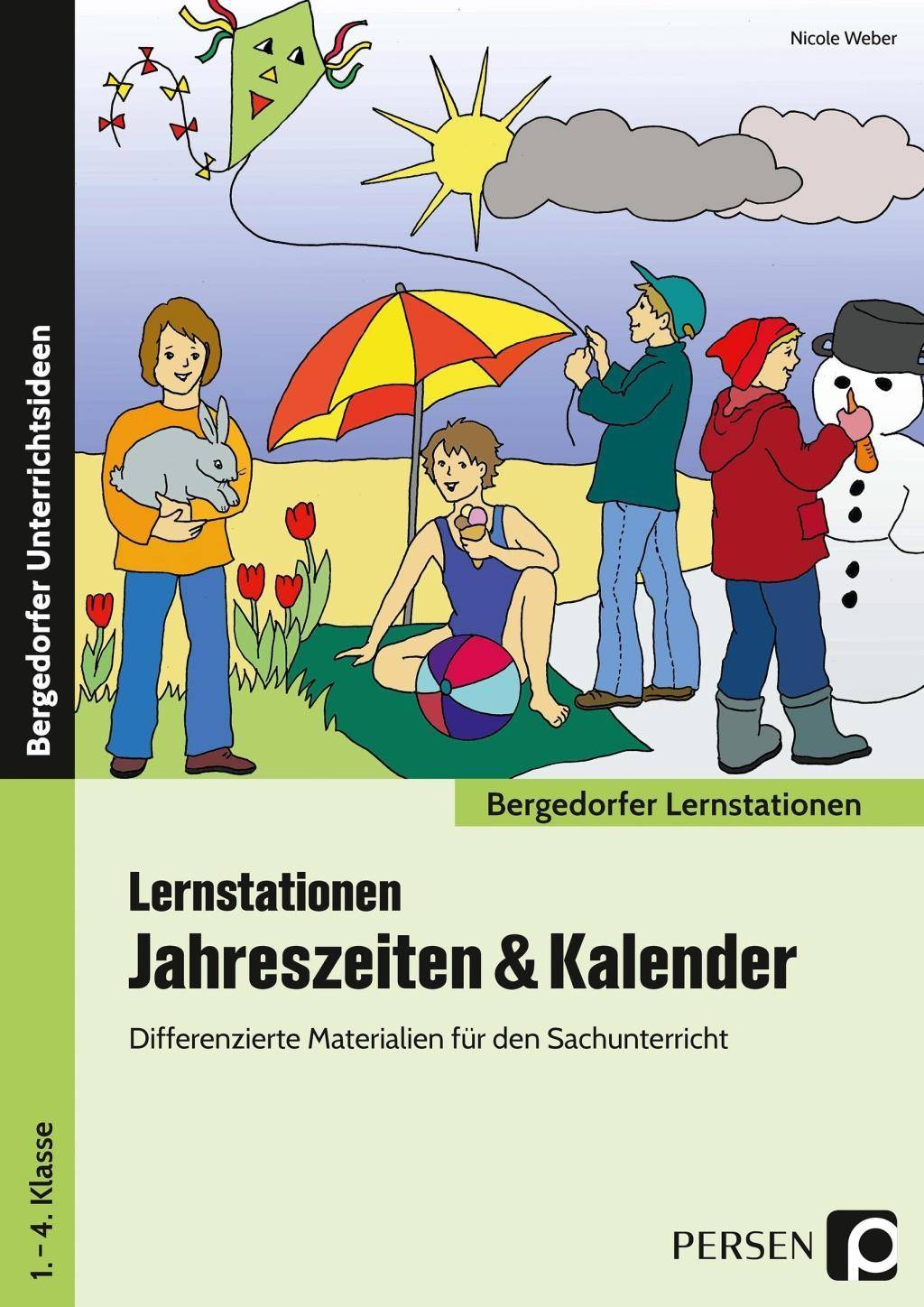 Lernstationen Jahreszeiten & Kalender Differenzierte Materialien für den Sachunterricht (1. bis 4. Klasse)