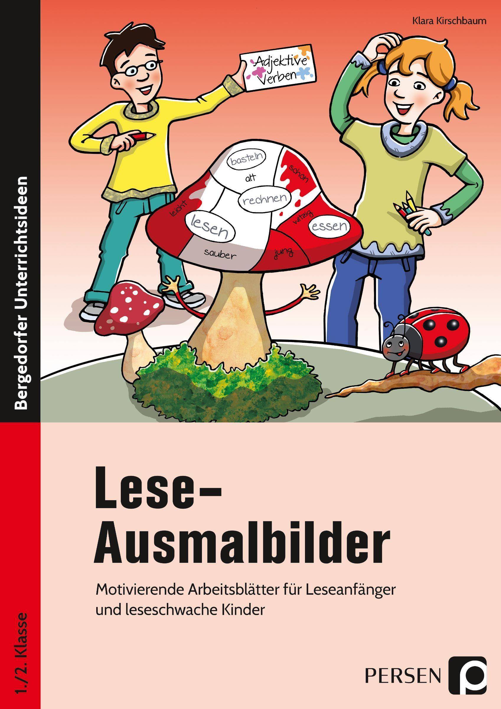 Lese-Ausmalbilder Motivierende Arbeitsblätter für Leseanfänger und leseschwache Kinder (1. und 2. Klasse)