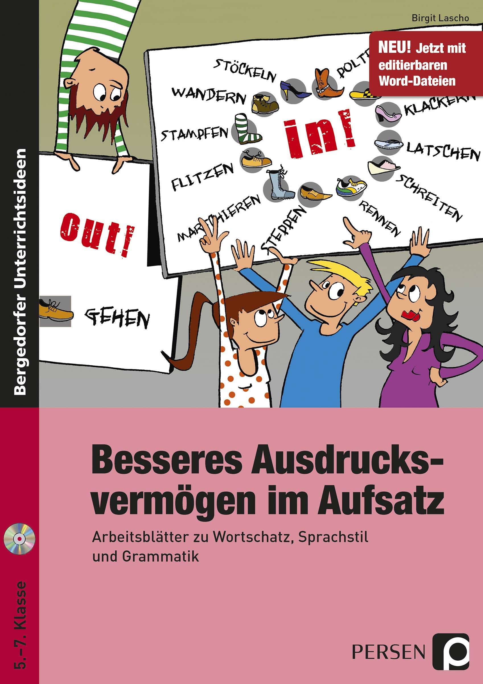 Besseres Ausdrucksvermögen im Aufsatz 5.-7. Kl. Arbeitsblätter zu Wortschatz, Sprachstil und Grammatik (5. bis 7. Klasse)