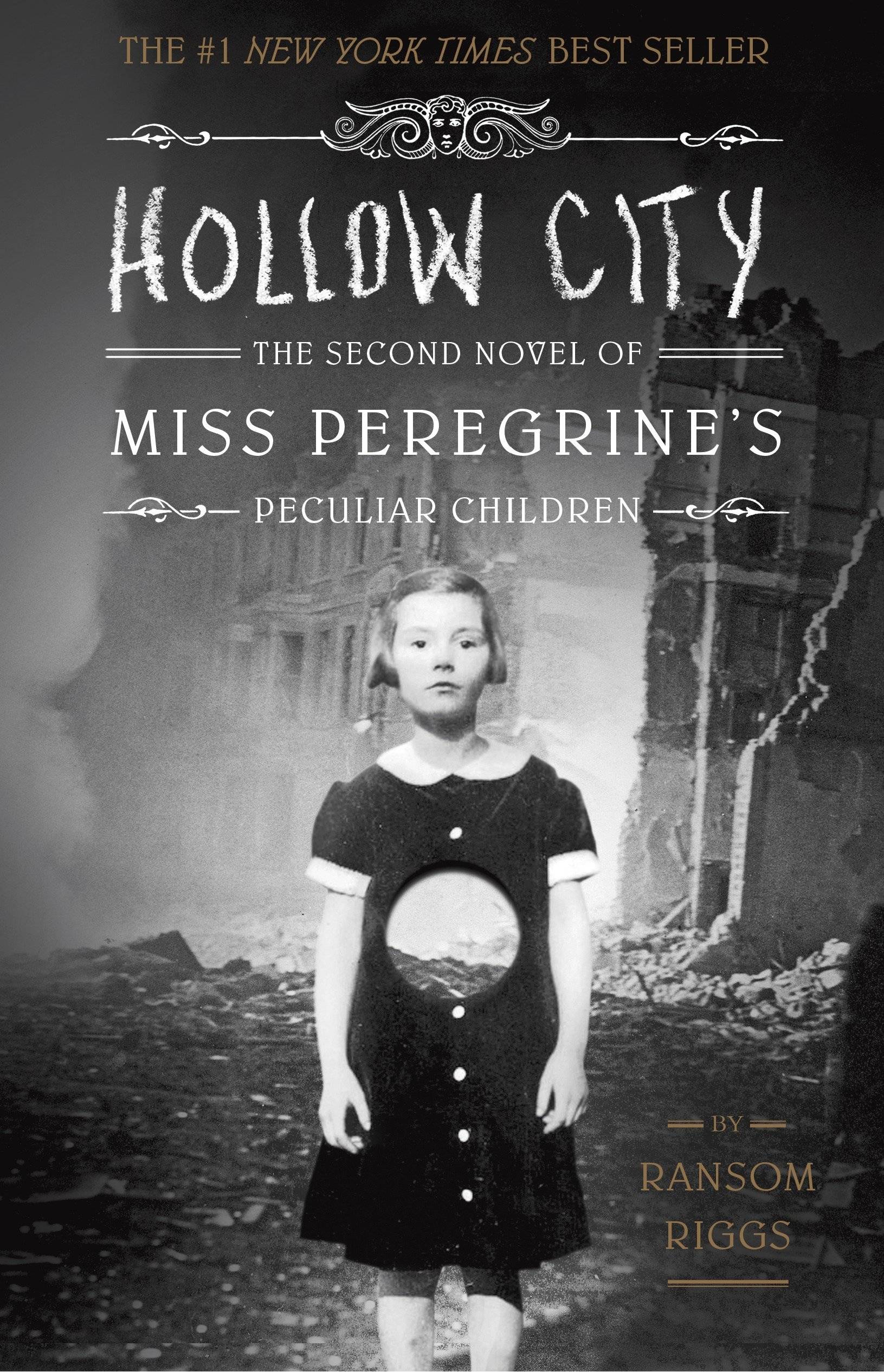 Miss Peregrine's Peculiar Children - Hollow City The Second Novel of Miss Peregrine's Peculiar Children