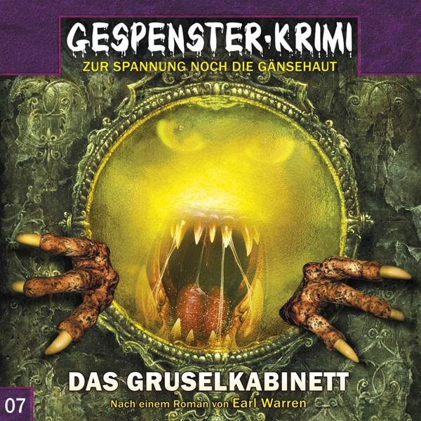 Gespenster-Krimi - Das Gruselkabinett, 1 Audio-CD Hörspiel