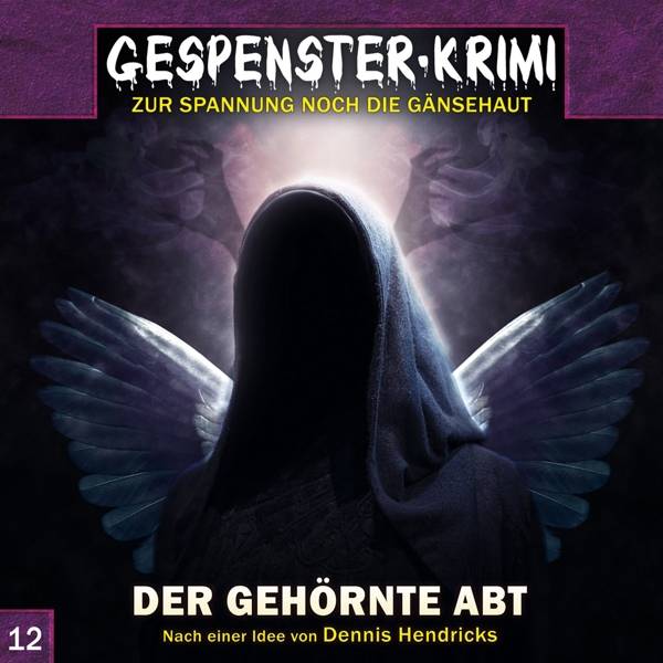 Gespenster-Krimi - Der gehörnte Abt, 1 Audio-CD Hörspiel