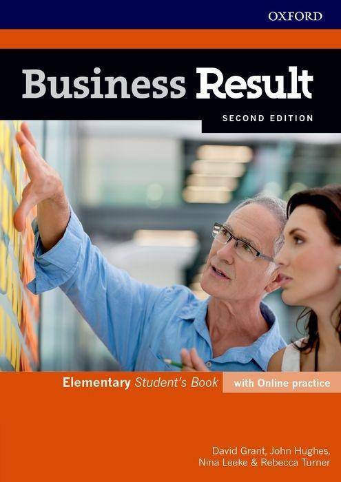 Business Result: Elementary: Student's Book with Online Practice Business English you can take to work today