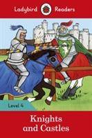Knights and Castles - Ladybird Readers Level 4 Audio Download Included, Lexile measure 560L, Ladybird Readers - Ladybird Readers - Level 4, A2, YLE Fl