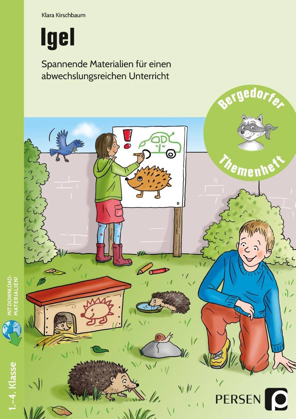 Igel Spannende Materialien für einen abwechslungsreiche n Unterricht (1. bis 4. Klasse)