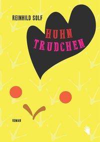 Huhn Trudchen Roman
