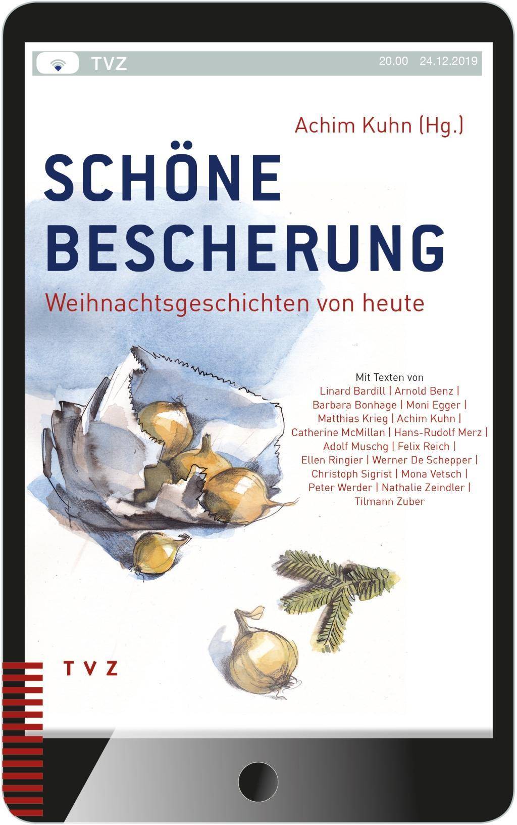 Schöne Bescherung Weihnachtsgeschichten von heute