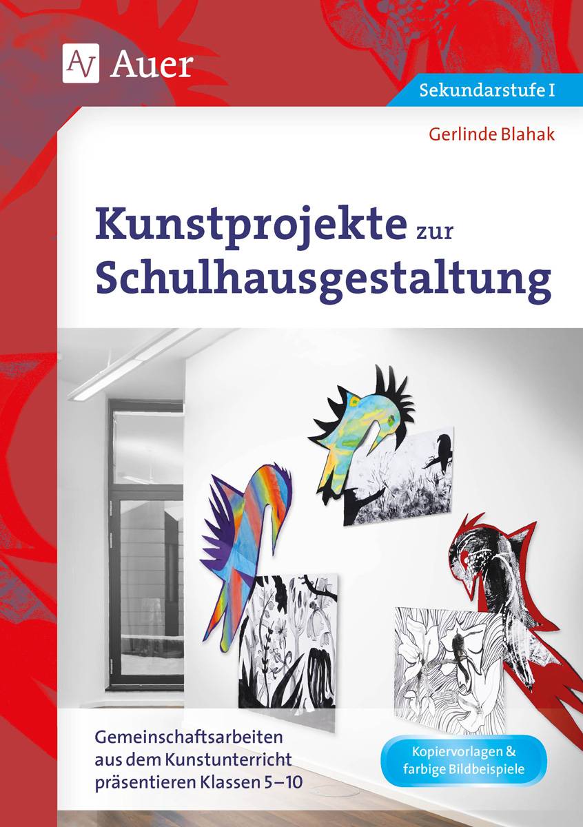 Kunstprojekte zur Schulhausgestaltung Gemeinschaftsarbeiten aus dem Kunstunterricht präsentieren Klassen 5-10