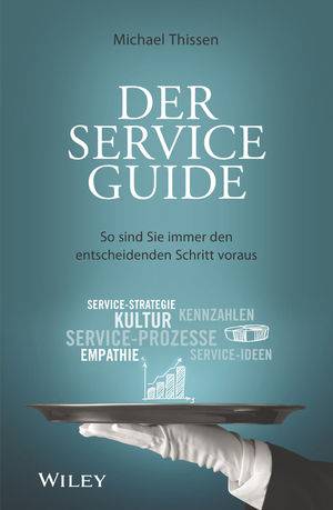 Der Service Guide So sind Sie immer den entscheidenden Schritt voraus