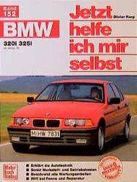 BMW 3er-Reihe (E 36) 320i / 325i ab Januar '91  //  Reprint der 1. Auflage 1992. Unter Mitarb. v. Thomas Lautenschlager u. Roland Riesen
