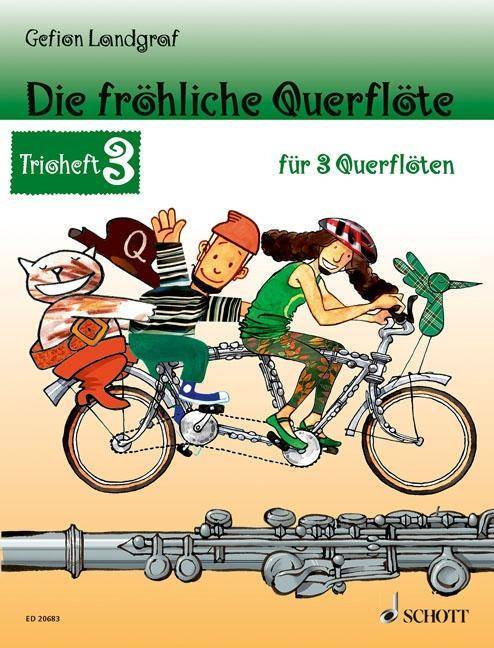 Die fröhliche Querflöte, Trioheft, Spielpartitur. Bd.3 Trioheft 3. 3 Flöten. Spielbuch.