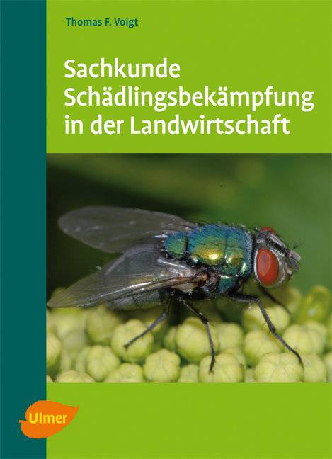Sachkunde Schädlingsbekämpfung in der Landwirtschaft Mit Testfragen und Lösungen