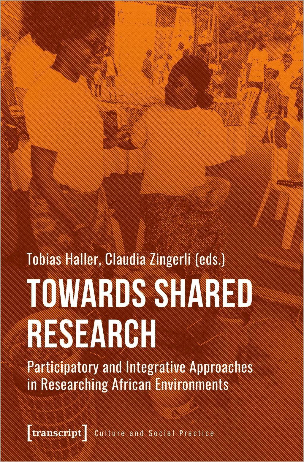 Towards Shared Research Participatory and Integrative Approaches in Researching African Environments