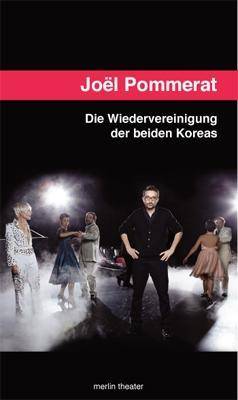 Die Wiedervereinigung der beiden Koreas Theaterstück, Merlin Theater