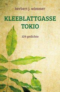 Kleeblattgasse Tokio 129 Gedichte