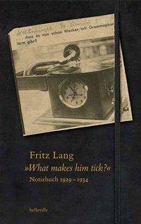What makes him tick? Notizbuch 1929-1934