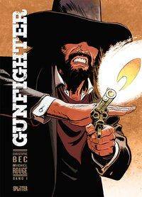 Gunfighter. Bd.1 Gunfighter 1