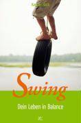 Swing Dein Leben in Balance