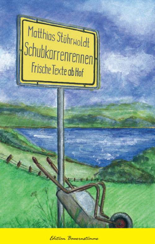 Schubkarrenrennen Frische Texte ab Hof